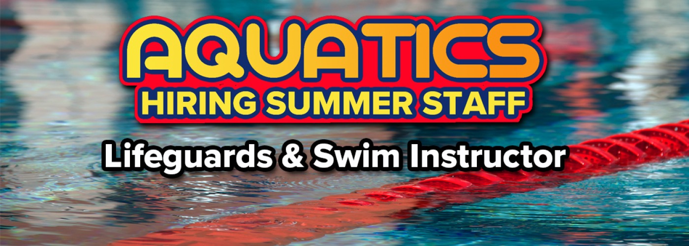 Aquatics Hiring Summer Staff