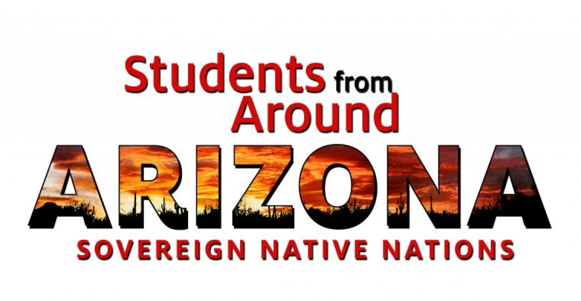 Students from around Arizona Sovereign Native Nations