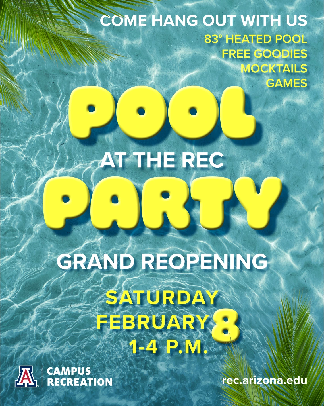 Pool Party at the Rec - Grand Reopening. Saturday, February 8, 1-4 p.m.