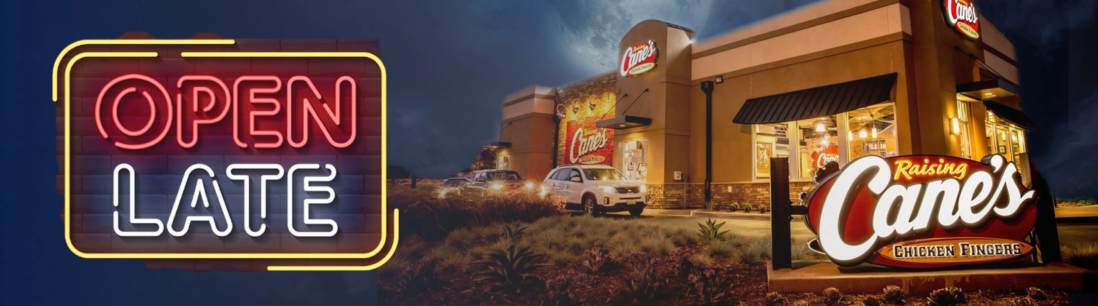 Neon sign says "Open Late" over a photo of a Raising Cane's restaurant at night.